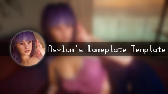 Asy1um's Screenarcher Nameplate Template Base